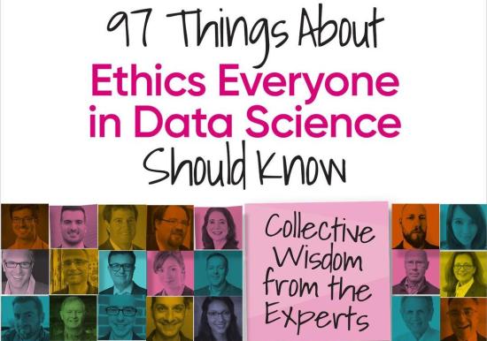 teaser image of book cover - O'Reilly Media - 97 Things About Ethics Everyone in Data Science Should Know